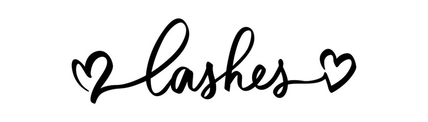 Lashes Vector Calligraphy Phrase for Girls, Woman, Beauty Salon, Lash Extensions Maker, Decorative Cards