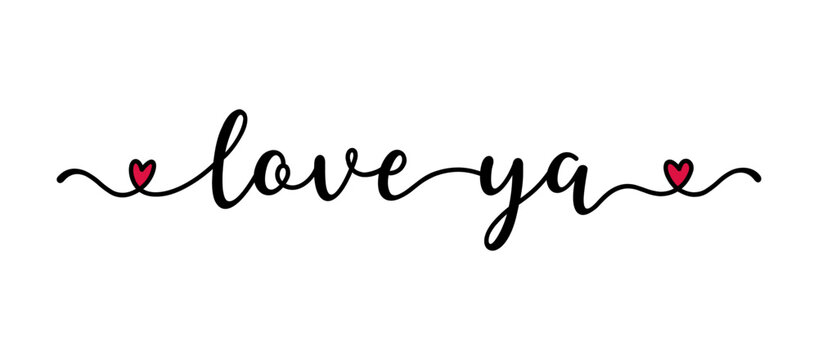 Love ya quote as banner or logo, hand sketched. Funny Valentine's love phrase. Lettering for header, label, announcement, advertising, flyer, card, poster, gift.