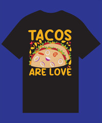 Tacos are love t shirt design