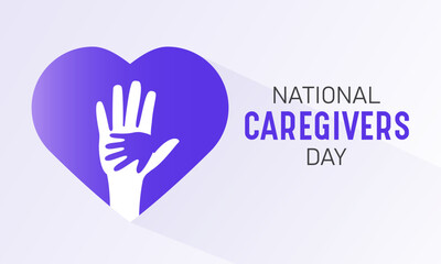 National caregivers day is observed every year on the 16th February. Health and Medical Awareness Vector template for banner, card, poster and background design. Vector illustration.