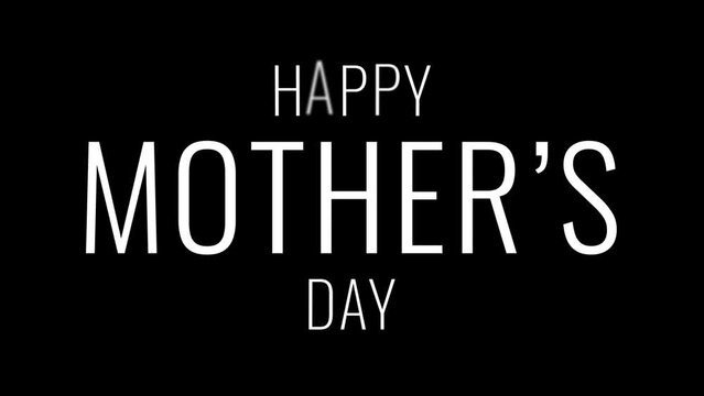 Happy Mothers Day animation with cinematic blur text effect on black and white background. Perfect for Mother's Day celebrations around the world.