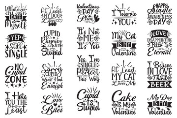 Valentine SVG And T-shirt Design Bundle, Valentine SVG Quotes Design t shirt Bundle, Vector EPS Editable Files, can you download this Design Bundle