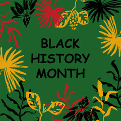 Black history month background.Vector illustration template for background, banner, card, poster with text inscription