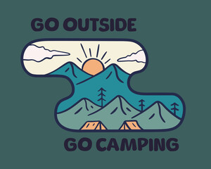 Fototapeta na wymiar Go outside go camping nature mountain vibes vector t shirt patch sticker outdoor art
