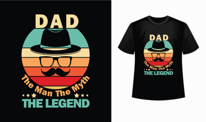 Dad the man the myth the legend t shirt design, father's day quotes, dad Vintage