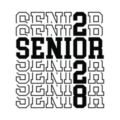 Senior class of 2028 text vector	
 - obrazy, fototapety, plakaty