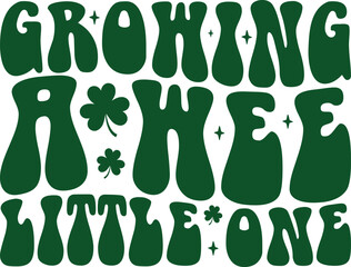 Growing A Wee Little One St. Patrick's Day Retro T-shirt