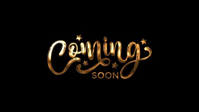 Coming soon Handwritten calligraphy lettering text with Gold color. Footage with text effect animation. 