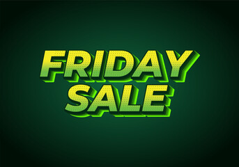 Friday sale. Text effect in 3D look with eye catching color