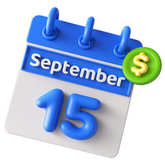 15th September Calendar Icon 3D Render With Dollar Icon , Calendar Icon 3D Illustration