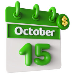 15th October Calendar Icon 3D Render With Dollar Icon , Calendar Icon 3D Illustration