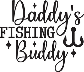 Daddy's Fishing Buddy