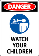 Pool Safety Sign Danger, Watch your Children with Man Watching