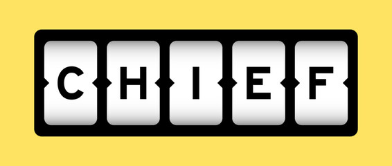 Black color in word chief on slot banner with yellow color background