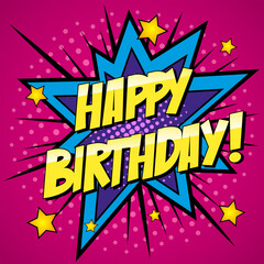 "Happy birthday" against comic background of bright explosion with stars. Vector illustration © Khorzhevska