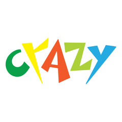 Bright vector lettering. The word Crazy is hand-drawn on a transparent background in multicolored letters. Lettering
