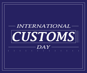 Naklejka na ściany i meble International Customs Day [vector illustration]