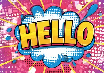 Vintage pop art advertisement, with clouds and dots, with the word hello written in comic style