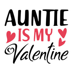 Auntie Is My Valentine