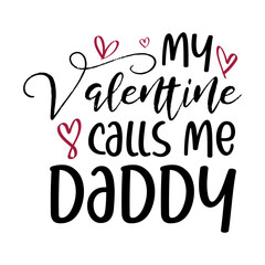 My Valentine Calls Me Daddy