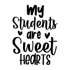 Naklejka na ściany i meble My Students Are Sweet Hearts
