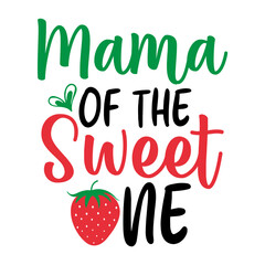 Mama Of The Sweet One