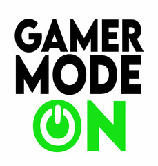 Gamer mode in gaming area