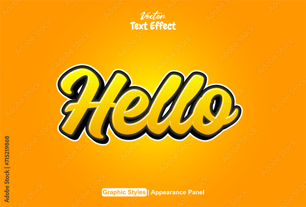 Fototapete hello text effect with orange graphic style and editable.