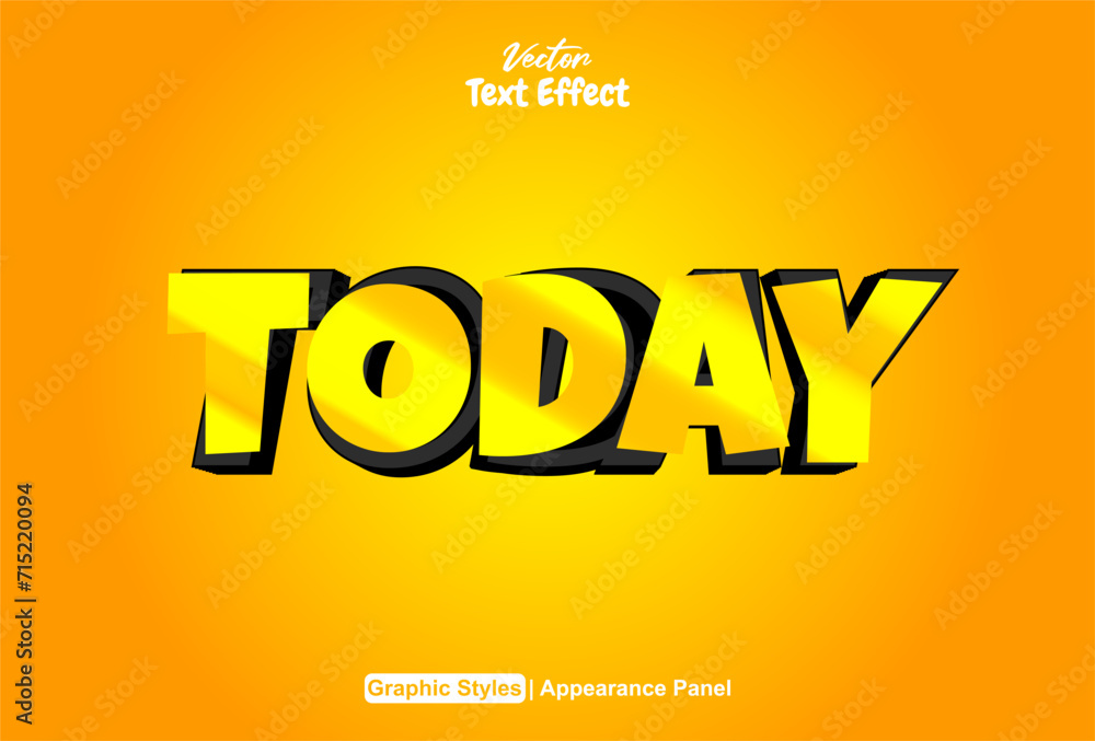 Poster today text effect with orange color graphic style and editable.