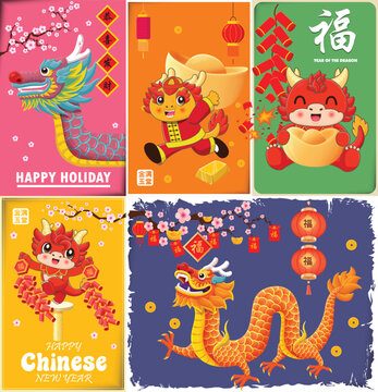 Vintage Chinese new year poster design with dragon set. Chinese wording means Happy New Year with blessing and luck,Wealthy and best prosperous, prosperity.