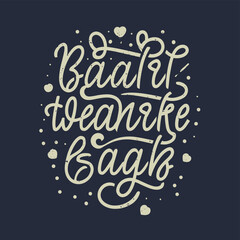 Elegant and flowing script fonts for romantic phrases T SHIRT DESIGN, illustration
