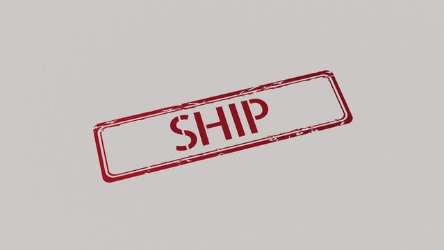 SHIP Stamp pressing on a paper