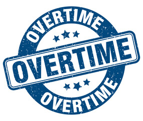 overtime stamp. overtime label. round grunge sign