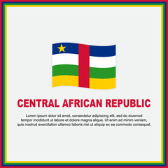 Central African Republic Flag Background Design Template. Central African Republic Independence Day Banner Social Media Post. Banner