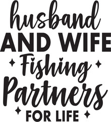 Husband and Wife Fishing Partners for Life