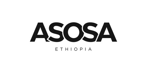 Asosa in the Ethiopia emblem. The design features a geometric style, vector illustration with bold typography in a modern font. The graphic slogan lettering.