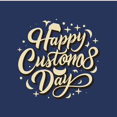 Fototapeta na wymiar international customs day typography , international customs day lettering , international customs day calligraphy , international customs day 