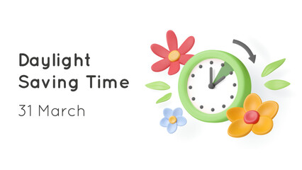 Daylight saving time summer banner. 3d vector clock render, plasticine flowers and leaves, arrow move forward. Reminder illustration with text and classic watch in plastic style. Calendar date.