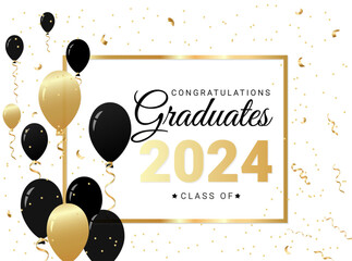 Congratulations graduates design template with gold and black balloons and confetti. Class of 2024 minimalist vector illustration for graduation ceremony, banner, badge, greeting card, party. - obrazy, fototapety, plakaty