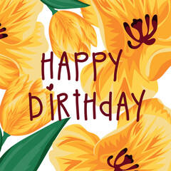 holiday card, birthday greetings with flowers, namely open buds of yellow tulips, green leaves and closed buds, vector