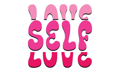 Retro #self love , awesome valentine design vector file