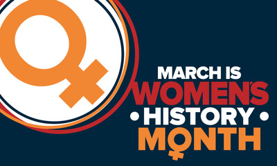Women's History Month. Celebrated annual in March, to mark women&rsquo;s contribution to history. Female symbol. Women's rights. Girl power in world. Poster, postcard, banner. Vector illustration