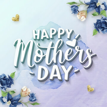 Blue Watercolor Modern happy Mothers Day, 3d render, typography, illustration