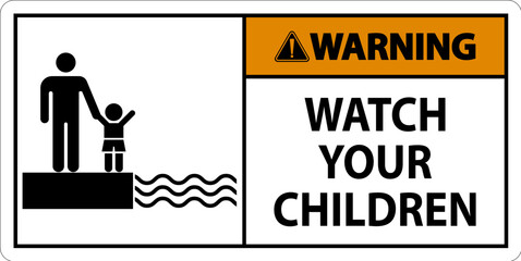 Pool Safety Sign Warning, Watch your Children