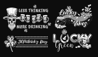 St Patricks Day black and white Labels with holiday objects, text on black background. Skull, beer, pot with coins. For clothing, apparel, T-shirts, holiday stuff, goods decoration Vintage style