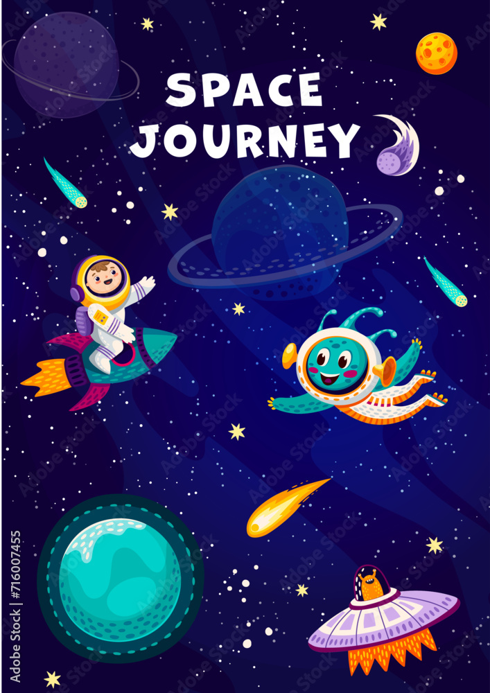 Poster cartoon alien, ufo saucer and kid astronaut on space rocket in starry galaxy, vector background. kid