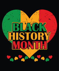 Black History Month Heart T-Shirt, Pride Month Shirt, February Is Black History Month Shirt Print Template