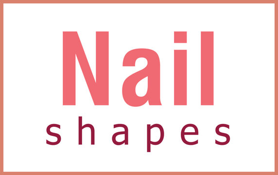 Nail shapes text icon cartoon vector. Studio design. Beauty hand care