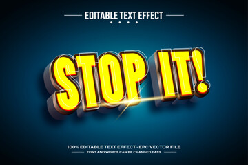 Stop it 3D editable text effect template
