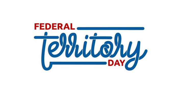 Federal Territory Day text animation. Handwritten inscription calligraphy animated with alpha channel. Great for celebration on your video vlog. Transparent background, easy to put into any video